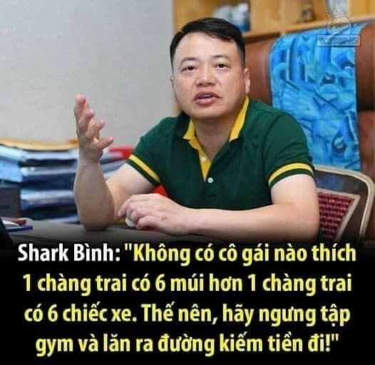 Phát ngôn của Shark Bình.