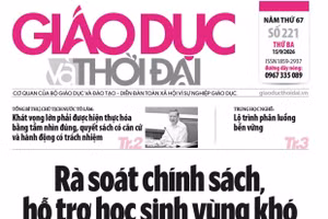 Tin tức báo in 15/9: Rà soát chính sách, hỗ trợ học sinh vùng khó