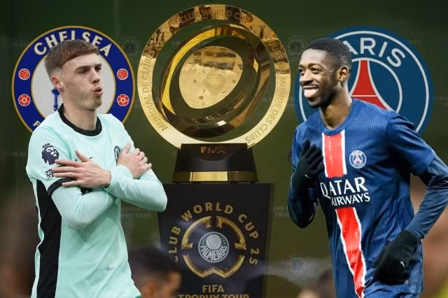 Chelsea và PSG đại chiến ở chung kết Club World Cup 2025.