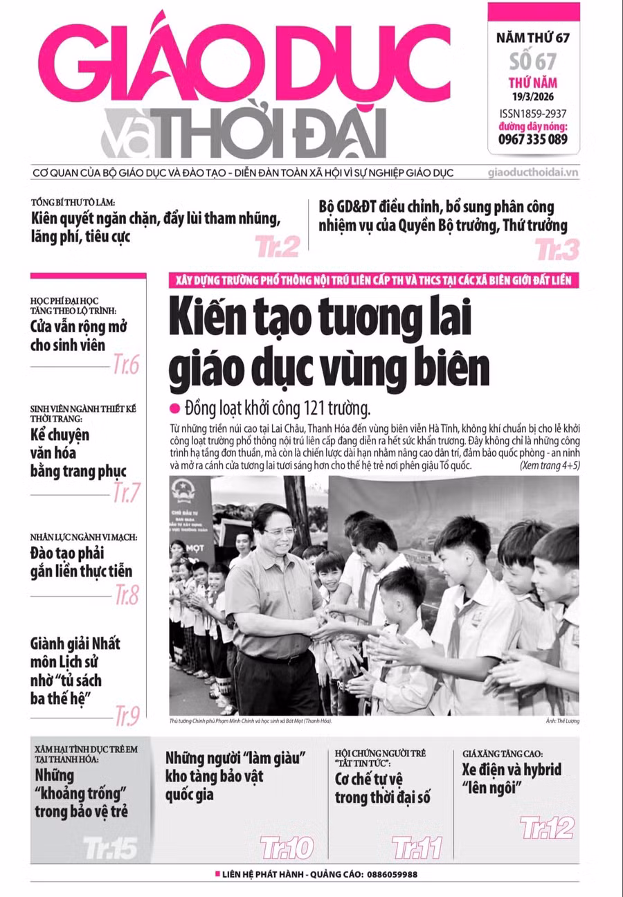 Tin tức báo in 19/3: Kiến tạo tương lai giáo dục vùng biên