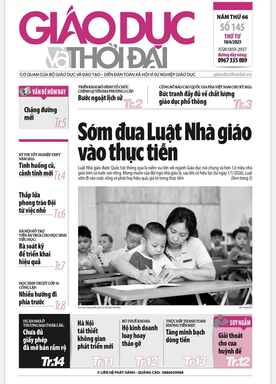 Tin tức báo in 18/6: Sớm đưa Luật Nhà giáo vào thực tiễn