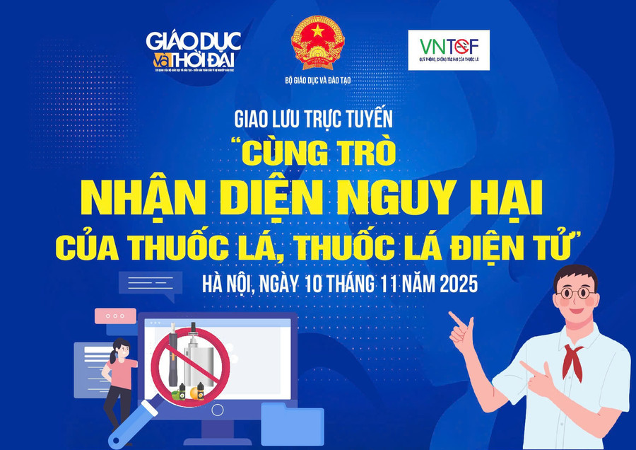 Giao lưu trực tuyến: Cùng trò nhận diện nguy hại của thuốc lá, thuốc lá điện tử