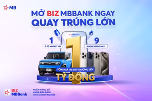 Mở BIZ MBBank ngay – Quay trúng lớn với tổng giá trị giải thưởng đến 1 tỷ đồng.