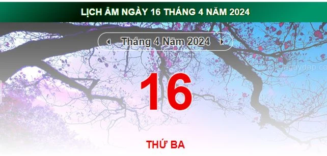 Lịch âm hôm nay - Xem lịch âm ngày 16/4