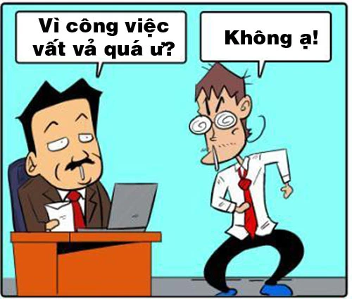 Lý do thôi việc siêu hài 