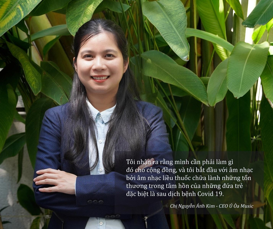 Chị Nguyễn Ánh Kim – CEO Ú Òa Music Chị Nguyễn Ánh Kim – CEO Ú Òa Music