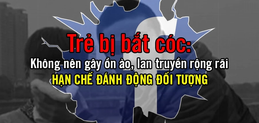 Xử lý khi trẻ bị bắt cóc: Nên im lặng tìm kiếm hay thông báo rộng rãi?