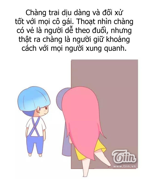 Nhận diện những kiểu chàng trai rất khó theo đuổi ảnh 6  Nhận diện những kiểu chàng trai rất khó theo đuổi