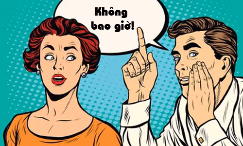 Đây là lý do đừng bao giờ nghe lời đàn ông hứa