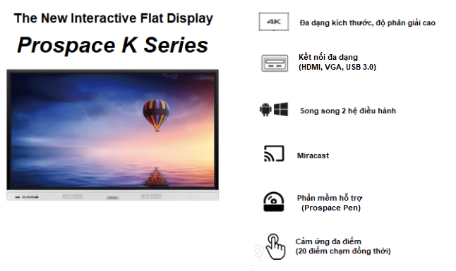 Màn hình cảm ứng Prospace K series - Sản xuất trên dây chuyền công nghệ tiên tiến nhất cho GIÁO DỤC tại Hàn Quốc Màn hình cảm ứng Prospace K series - Sản xuất trên dây chuyền công nghệ tiên tiến nhất cho GIÁO DỤC tại Hàn Quốc