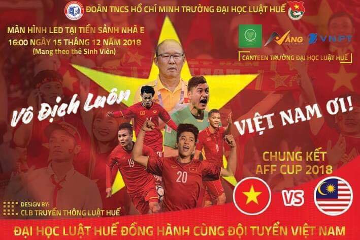 Nhiều trường thuộc Đại học Huế cũng tổ chức chương trình cổ vũ đội tuyển Việt Nam tại chung kết lượt về AFF Cup 2018.