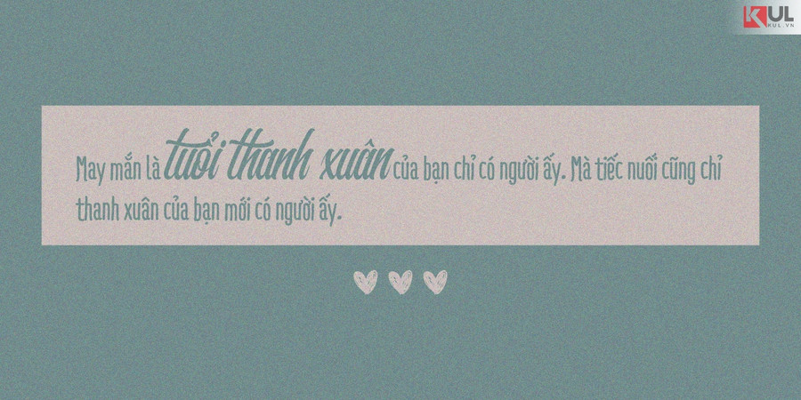10 câu nói về tuổi thanh xuân khiến người ta thổn thức ảnh 9 10 câu nói về tuổi thanh xuân khiến người ta thổn thức ảnh 9
