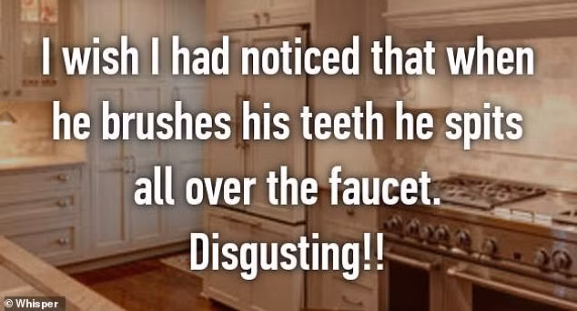 Tôi ước tôi đã chú ý hơn bởi khi anh ấy đánh răng, anh ấy nhổ nước bọt bắn tung tóe khắp vòi nước. Thật kinh khủng!