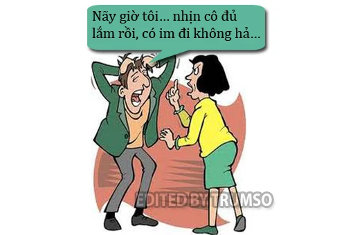 Khi chồng ngoan hiền... nổi giận