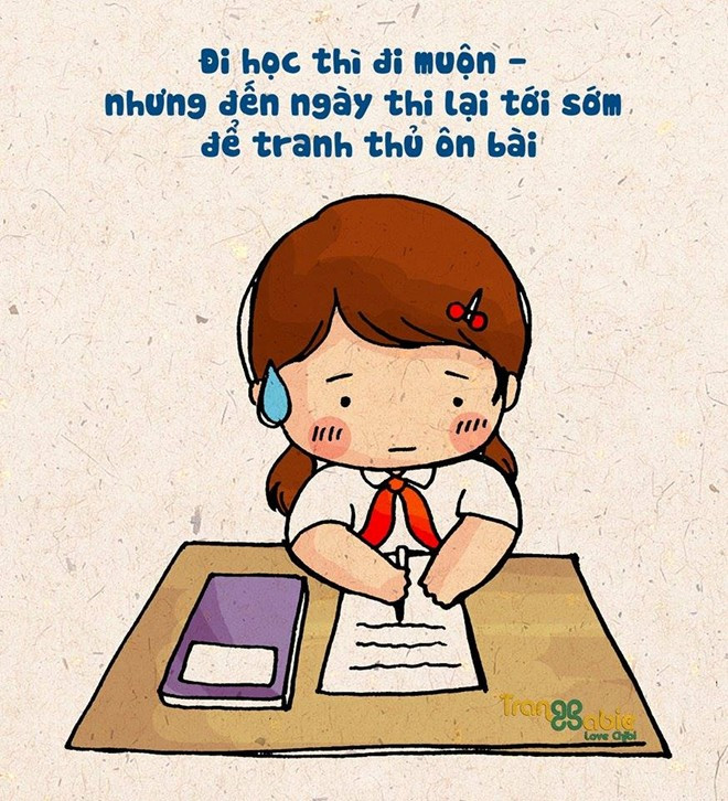 Với những bạn lười hoặc học tài tử, thời gian ôn thi không phải là những ngày trước đó. Một số "nước đến chân mới nhảy", buổi sáng của ngày thi mới chịu ôn bài. Tranh vui: 5 thói quen