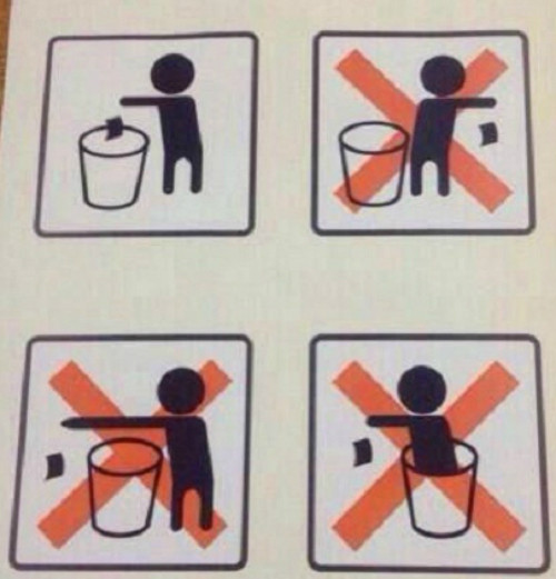 Hãy vứt rác đúng chỗ và đúng cách. Hãy vứt rác đúng chỗ và đúng cách.