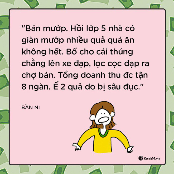Kỉ niệm lần đầu kiếm ra tiền của bạn bá đạo như thế nào? - Ảnh 10. Kỉ niệm lần đầu kiếm ra tiền của bạn bá đạo như thế nào? - Ảnh 10.