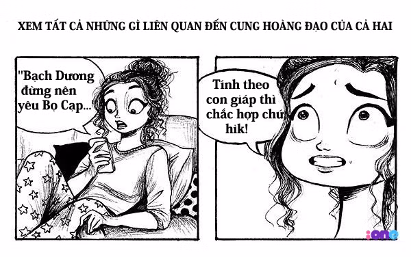 Bạn có thể ra cả ngày trời để tra tất tần tật những gì liên quan đến cung hoàng đạo của cả hai, và nếu cái nào chớm mùi "happy ending" thì bạn sẽ cười tươi roi rói suốt cả ngày. 6-dieu-ngoc-xit-khi-tuong-tu-ai-do-cua-con-gai