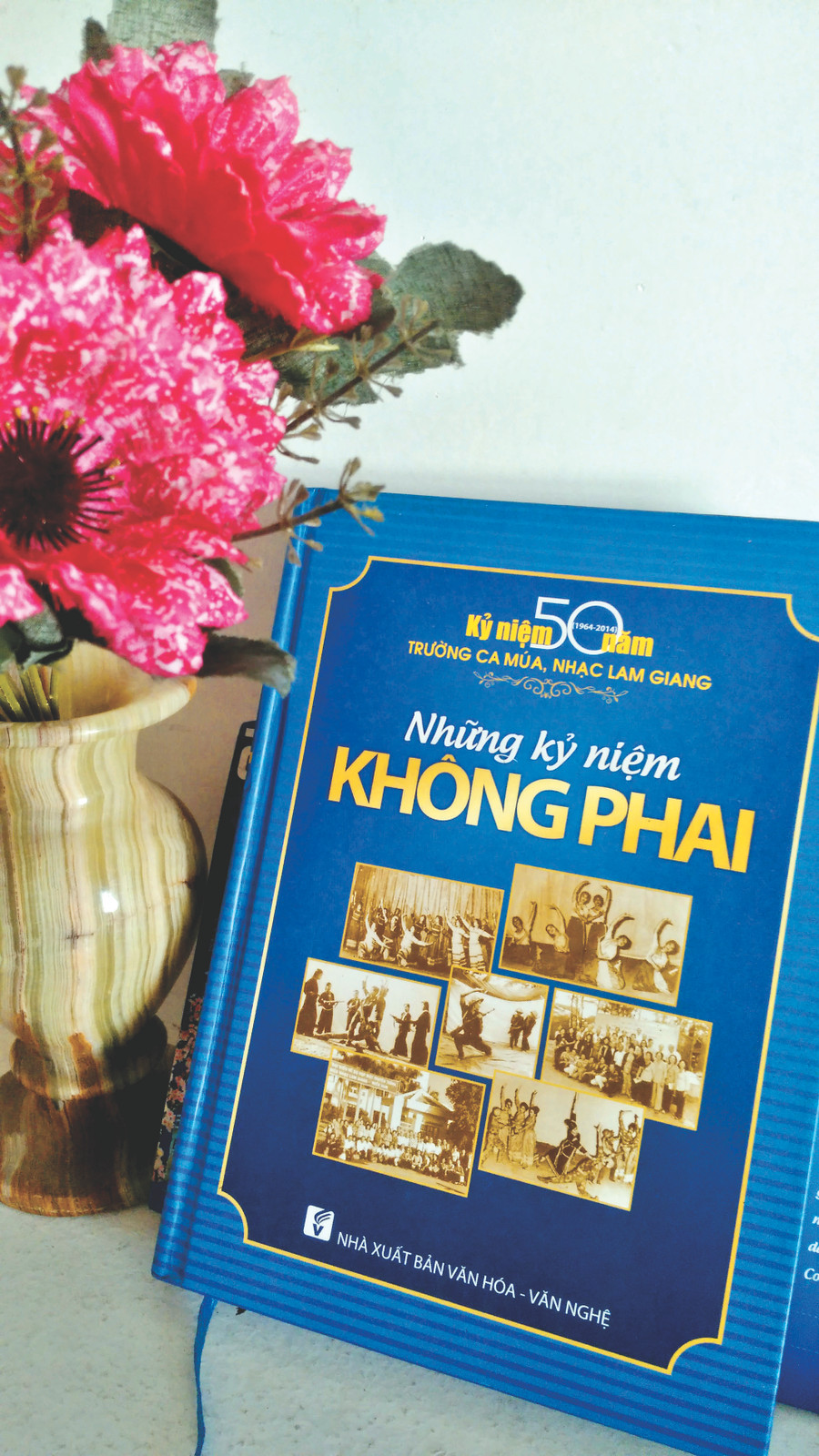 Kỷ yếu ghi lại những năm tháng chiến trường không quên của Trường Ca múa nhạc Lam Giang Kỷ yếu ghi lại những năm tháng chiến trường không quên của Trường Ca múa nhạc Lam Giang