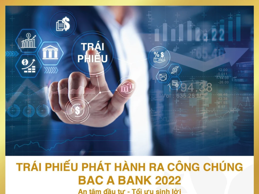 BAC A BANK chính thức chào bán 16 triệu trái phiếu phát hành ra công chúng đợt 1 