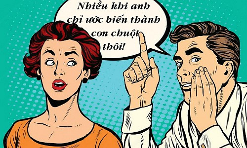 Ngã ngửa lý do chồng muốn biến thành chuột