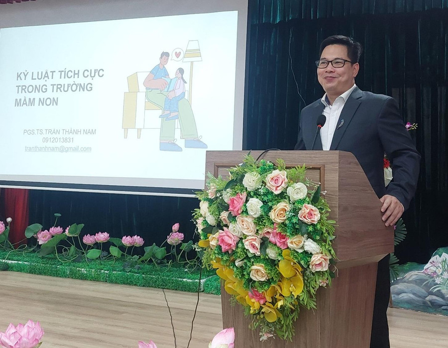 PGS.TS Trần Thành Nam chia sẻ về chuyên đề: “Kỷ luật tích cực trong trường mầm non”.