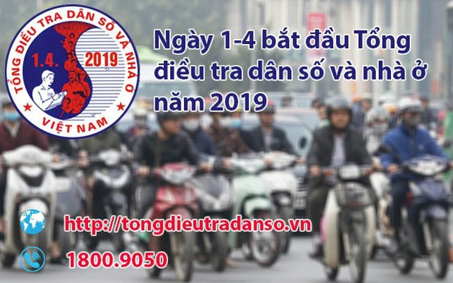 Bắt đầu cuộc Tổng điều tra dân số và nhà ở lớn nhất từ trước đến nay