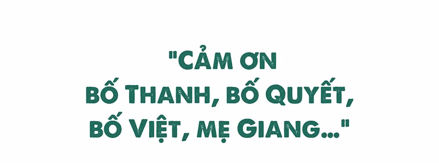 Cảm ơn bố Thanh, bố Quyết, bố Việt, mẹ Giang…