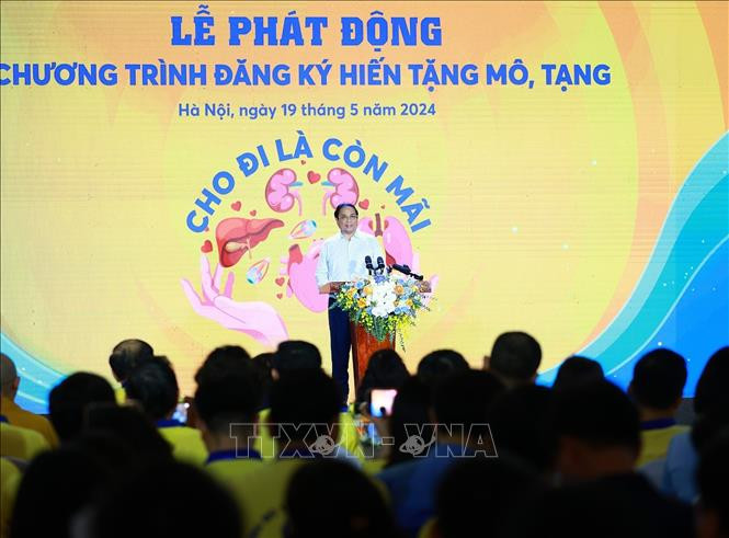 Thủ tướng Phạm Minh Chính phát động Chương trình &quot;Đăng ký hiến tặng mô, tạng - Cho đi là còn mãi”. Ảnh: Dương Giang/TTXVN.