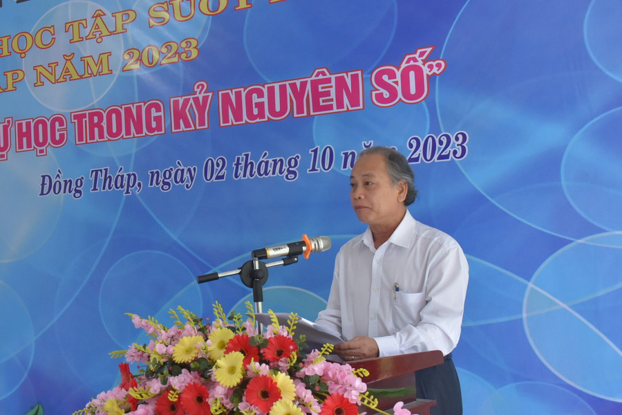 Ông Nguyễn Thanh Danh, Phó Giám đốc Sở GD&amp;ĐT tỉnh Đồng Tháp phát động tuần lễ hưởng ứng học tập suốt đời năm 2023