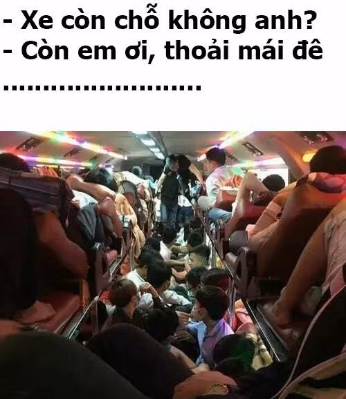 Những chuyến xe Tết bao giờ cũng còn dư chỗ... thở. Những chuyến xe Tết bao giờ cũng còn dư chỗ& thở.