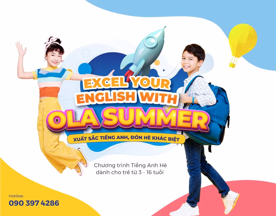 OLA ra mắt chương trình tiếng Anh hè đặc biệt “EXCEL YOUR ENGLISH WITH OLA SUMMER XUẤT SẮC TIẾNG ANH, ĐÓN HÈ KHÁC BIỆT”