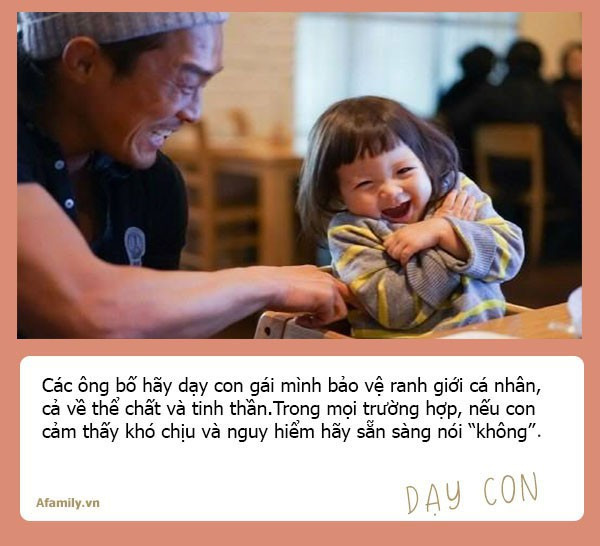 Muốn con gái một đời bình an, tất cả các ông bố hãy dạy con 10 bài học đắt giá hơn vàng này - Ảnh 7. Muốn con gái một đời bình an, tất cả các ông bố hãy dạy con 10 bài học đắt giá hơn vàng này - Ảnh 7.