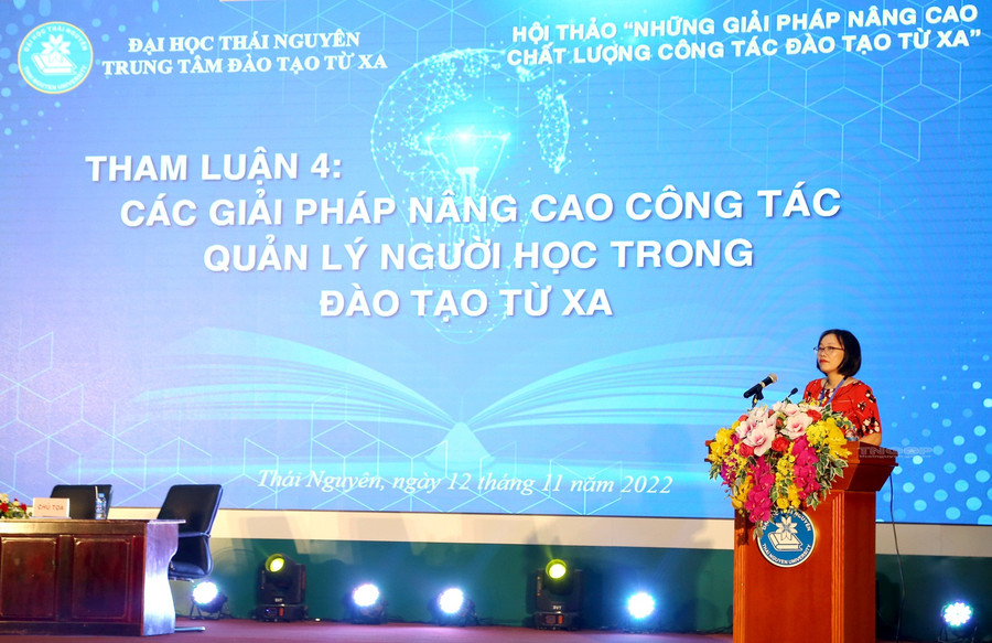 TS. Nguyễn Thị Nội, giảng viên Trường Đại học Kinh tế và Quản trị kinh doanh (Đại học Thái Nguyên) chia sẻ tại Hội thảo những giải pháp nâng cao chất lượng công tác đào tạo từ xa.