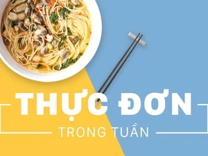 “Đủng đỉnh” cả tuần với thực đơn lên sẵn cực hấp dẫn