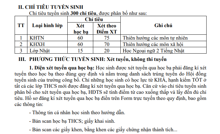 Nhà trường xét tuyển theo phương thức xét học bạ THCS và điểm thi tuyển sinh vào lớp 10 THPT của Sở GD&amp;ĐT Hà Nội.