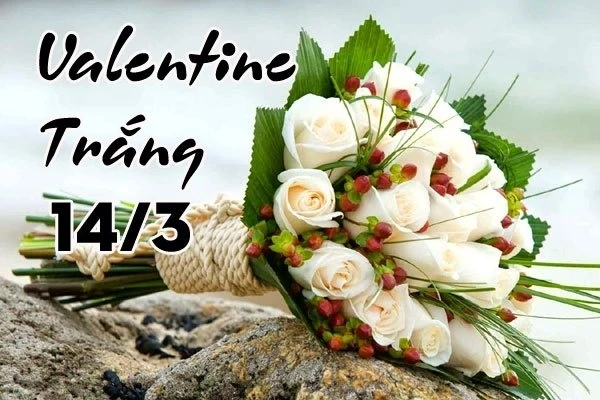 10 lời chúc ngọt ngào, thú vị ngày Valentine trắng 14/3