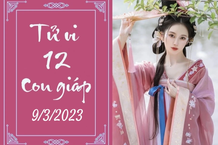 Tử vi 12 con giáp 9/3: Tỵ gặt hái thành quả, Mão sự nghiệp trắc trở