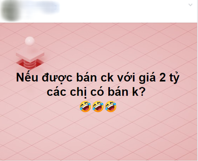 Toát mồ hôi xem hội chị em trả giá khi được hỏi: Nếu bán được chồng với giá 2 tỷ, các chị có bán không? - Ảnh 1. Toát mồ hôi xem hội chị em trả giá khi được hỏi: Nếu bán được chồng với giá 2 tỷ, các chị có bán không? - Ảnh 1.