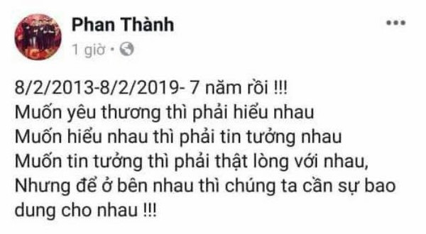 Chia tay Primmy Trương, Phan Thành đăng status nhớ chuyện tình 7 năm với Midu? ảnh 1 Phan Thành đăng status đầy ẩn ý.