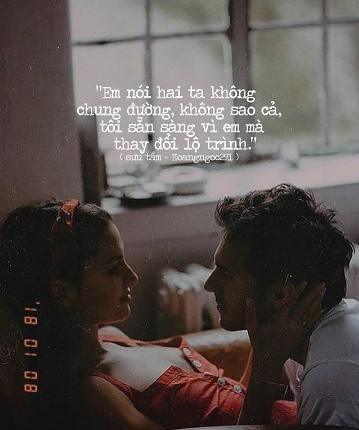 20 câu ngôn tình thanh xuân triệu like dành cho hội "sống ảo" ảnh 6 20 câu ngôn tình thanh xuân triệu like dành cho hội "sống ảo" ảnh 6