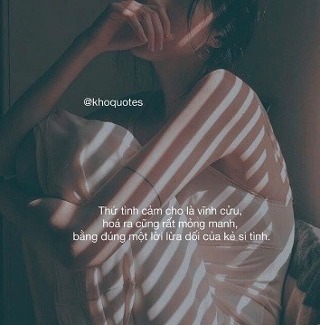 20 câu ngôn tình thanh xuân triệu like dành cho hội "sống ảo" ảnh 18 20 câu ngôn tình thanh xuân triệu like dành cho hội "sống ảo" ảnh 18