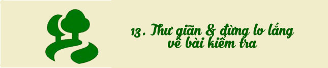 13 tuyệt chiêu để ôn tập kiểm tra trong 1 tuần ảnh 13 13