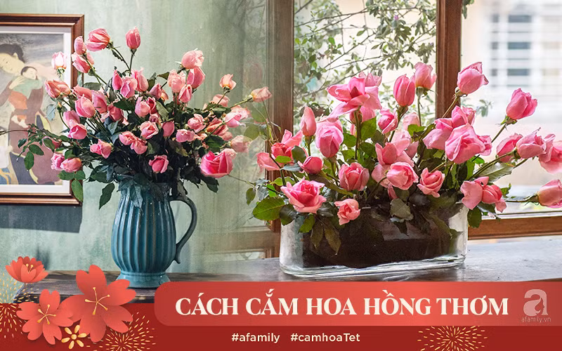 Cách cắm bình hoa hồng chơi ngày Tết, đảm bảo ai cũng khen nức nở