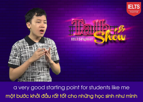 Long chia sẻ IELTS là bước khởi đầu rất tốt cho những học sinh như em Long chia sẻ IELTS là bước khởi đầu rất tốt cho những học sinh như em