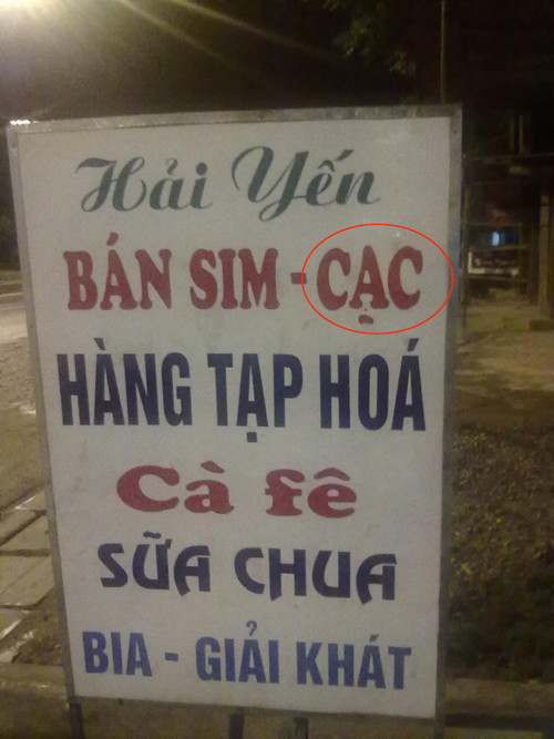 ... đến cả trên biển của cửa hàng tạp hóa.