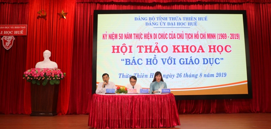 Hội thảo là một trong những hoạt động của Đảng ủy Đại học Huế kỷ niệm kỷ niệm 50 thực hiện bản Di chúc thiêng liêng, bất hủ của Người