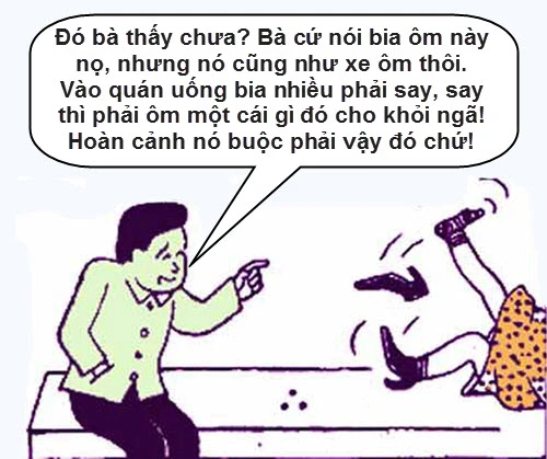 Vì sao đi bia ôm lại phải... ôm? 