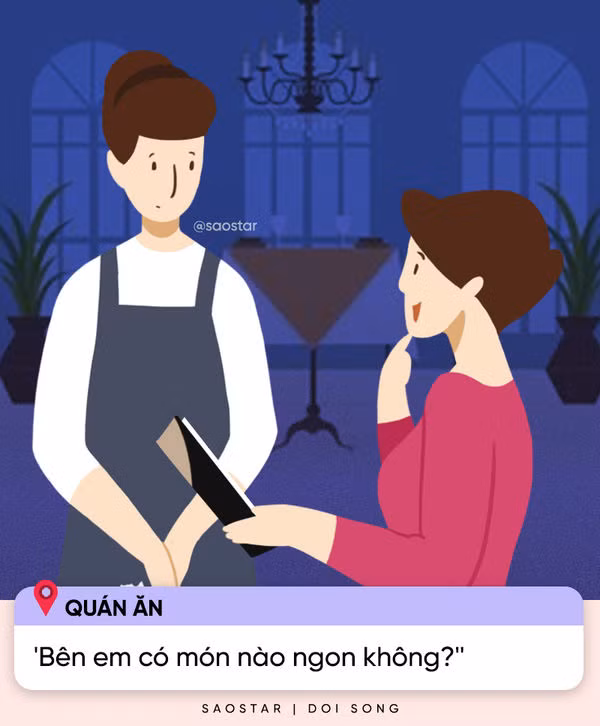 Câu hỏi kinh điển gây ”lú” tất cả những nhân viên phục vụ quán ăn, nhà hàng.