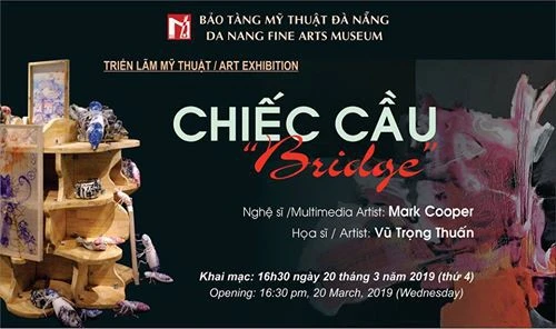 Triển lãm mỹ thuật “Chiếc cầu”